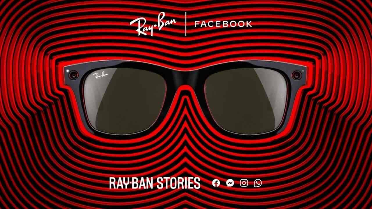 Facebook Ray-Ban Stories: ಸ್ಮಾರ್ಟ್​ ಗ್ಲಾಸ್ ಪರಿಚಯಿಸಿದ ಫೇಸ್​ಬುಕ್: ಇನ್ಮುಂದೆ ಕನ್ನಡಕದಲ್ಲೇ ಎಲ್ಲಾ!