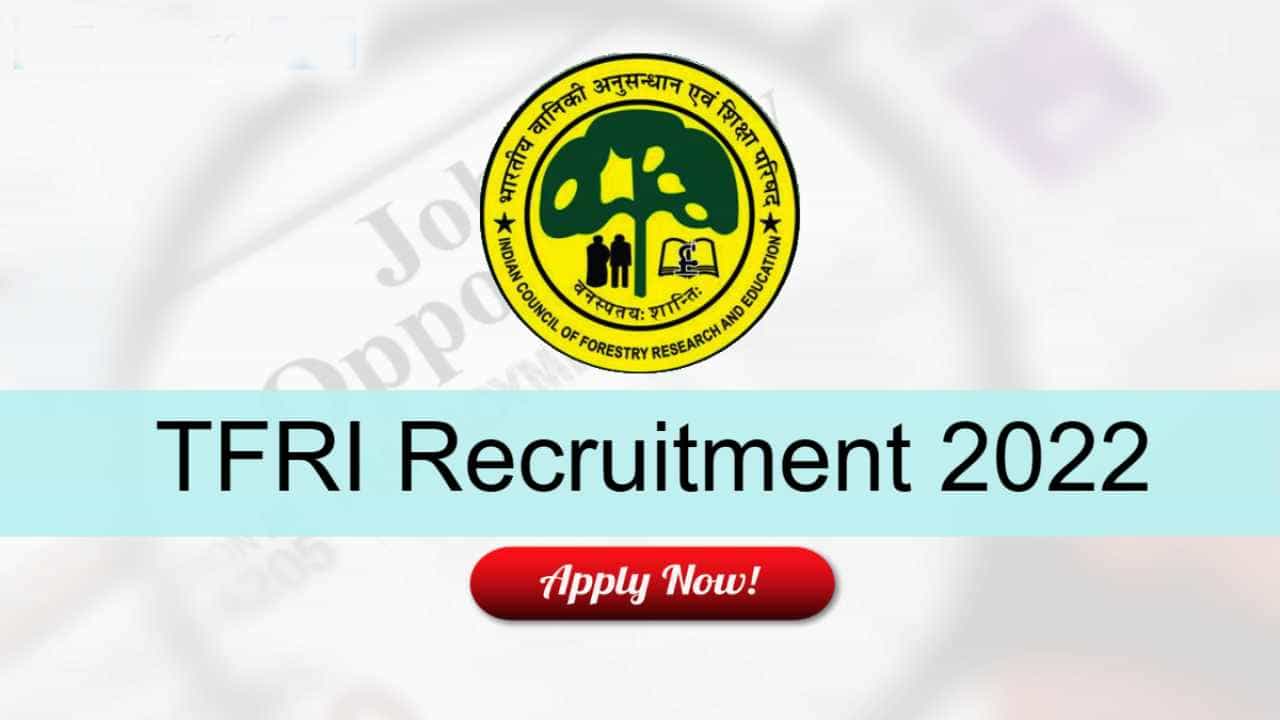 TFRI Recruitment 2022: TFRI ನಲ್ಲಿ ಹಲವು ಹುದ್ದೆಗಳ ನೇಮಕಾತಿ: 10ನೇ ತರಗತಿ ಪಾಸಾದವರು ಅರ್ಜಿ ಸಲ್ಲಿಸಿ TFRI Recruitment 2022: TFRI ನಲ್ಲಿ ಹಲವು ಹುದ್ದೆಗಳ ನೇಮಕಾತಿ: 10ನೇ ತರಗತಿ ಪಾಸಾದವರು ಅರ್ಜಿ ಸಲ್ಲಿಸಿ