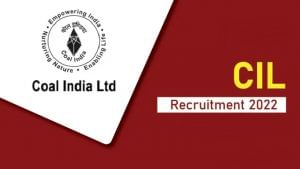 CIL recruitment 2022: ಕೋಲ್ ಇಂಡಿಯಾ ನೇಮಕಾತಿ: ತಿಂಗಳ ವೇತನ 1.6 ಲಕ್ಷ ರೂ.