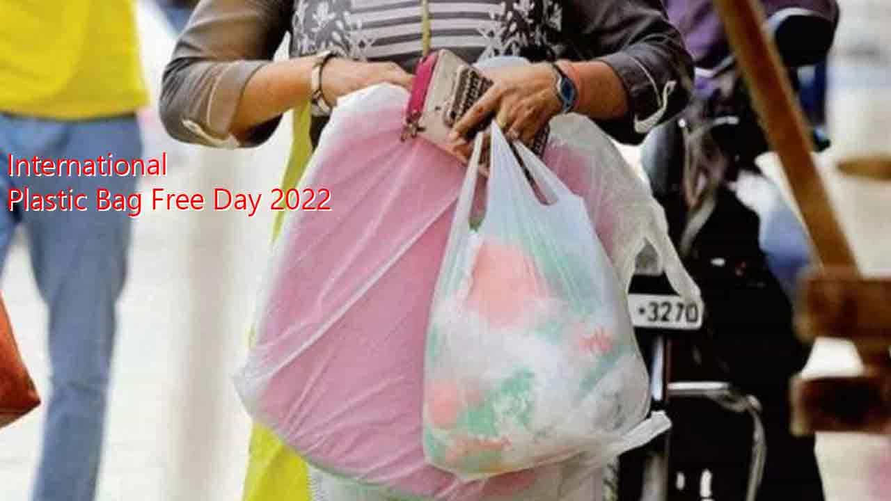 International Plastic Bag Free Day 2022: ಪ್ಲಾಸ್ಟಿಕ್ ಮುಕ್ತ ವಿಶ್ವದತ್ತ ಸದೃಢ ಹೆಜ್ಜೆಯ ಸಂಕಲ್ಪಕ್ಕೆ ಇಂದು ಶುಭದಿನ International Plastic Bag Free Day 2022: ಪ್ಲಾಸ್ಟಿಕ್ ಮುಕ್ತ ವಿಶ್ವದತ್ತ ಸದೃಢ ಹೆಜ್ಜೆಯ ಸಂಕಲ್ಪಕ್ಕೆ ಇಂದು ಶುಭದಿನ