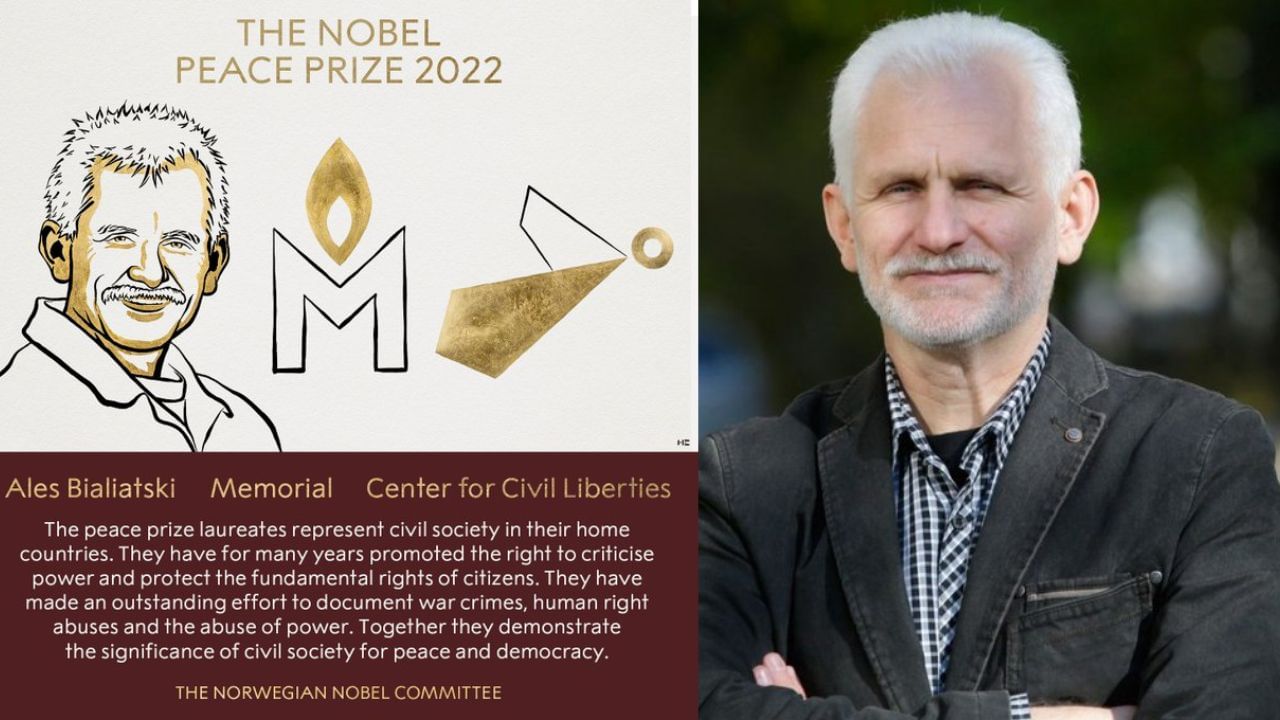Nobel Peace Prize 2022: ಅಲೆಸ್ ಬಿಯಾಲಿಯಾಟ್ಸ್ಕಿ,ರಷ್ಯಾ ಮತ್ತು ಉಕ್ರೇನ್​​ನ ಮಾನವ ಹಕ್ಕುಗಳ ಸಂಸ್ಥೆಗೆ ನೊಬೆಲ್ ಪ್ರಶಸ್ತಿ