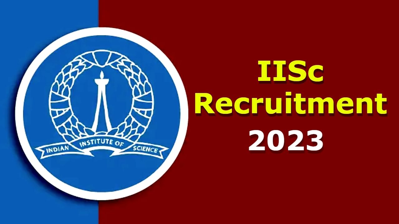 IISc Recruitment 2023: ಭಾರತೀಯ ವಿಜ್ಞಾನ ಸಂಸ್ಥೆಯ ಹಿರಿಯ ಸಂಪಾದಕೀಯ ಹುದ್ದೆಗಳಿಗೆ ಅರ್ಜಿ ಆಹ್ವಾನ