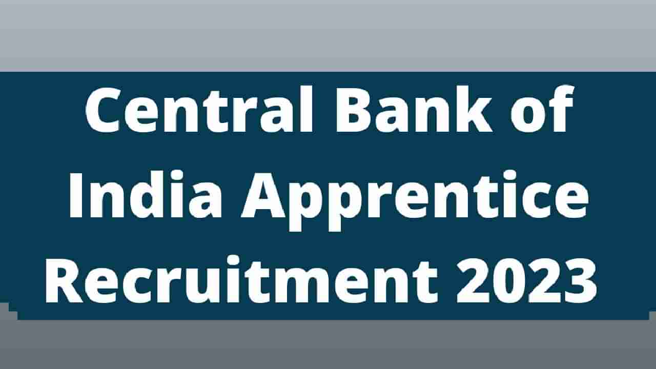 Central Bank of India Recruitment 2023: 5000 ಅಪ್ರೆಂಟಿಸ್ ಹುದ್ದೆಗಳಿಗೆ ಅರ್ಜಿ ಅಹ್ವಾನ