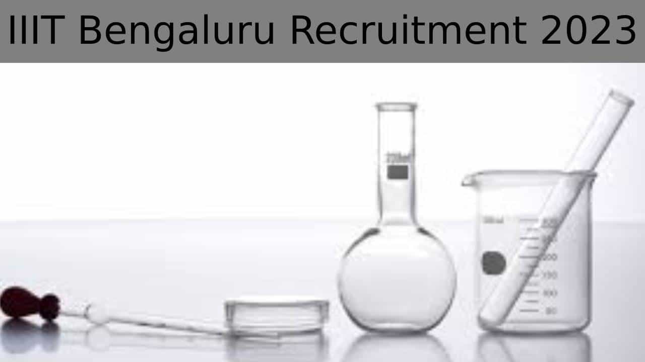 IIIT Bangalore Recruitment 2023: ರಿಸರ್ಚ್ ಅಸೋಸಿಯೇಟ್ ಹುದ್ದೆಗಳಿಗೆ ಆನ್ಲೈನ್ನಲ್ಲಿ ಅರ್ಜಿ ಸಲ್ಲಿಸಲು ಅವಕಾಶ IIIT Bangalore Recruitment 2023: ರಿಸರ್ಚ್ ಅಸೋಸಿಯೇಟ್ ಹುದ್ದೆಗಳಿಗೆ ಆನ್ಲೈನ್ನಲ್ಲಿ ಅರ್ಜಿ ಸಲ್ಲಿಸಲು ಅವಕಾಶ