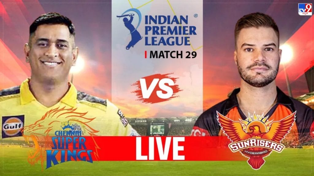 CSK vs SRH Live Score Chennai Super Kings vs Sunrisers Hyderabad IPL 2023 match scorecard online in Kannada
