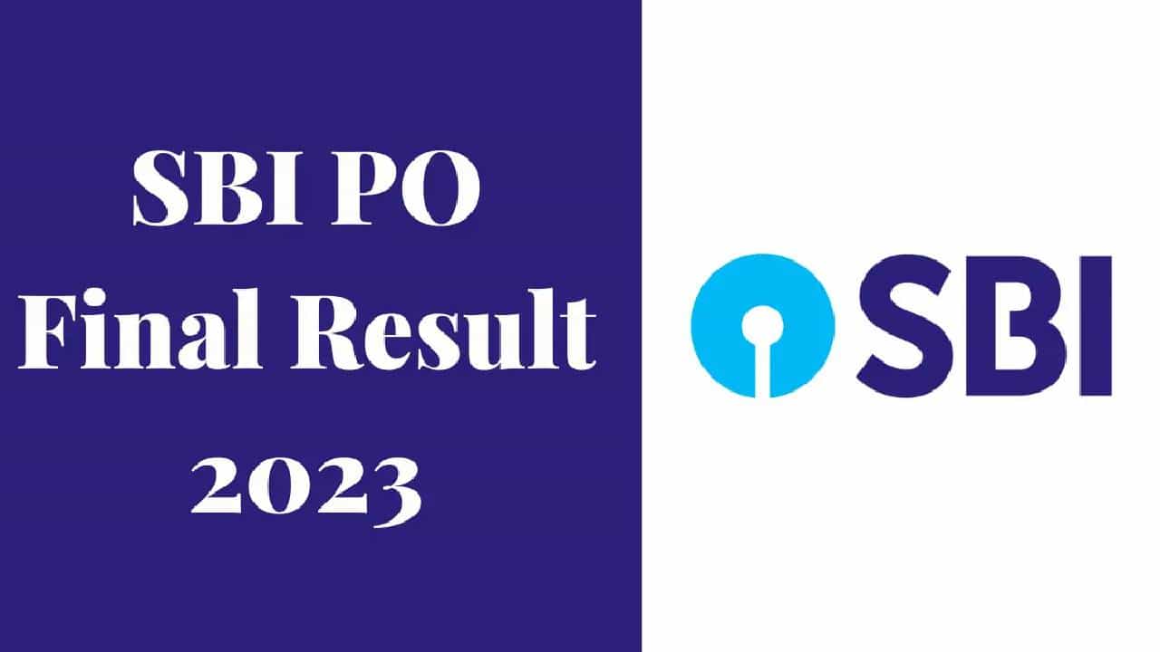 SBI PO Final Result 2023: SBI PO ಅಂತಿಮ ಫಲಿತಾಂಶ ಬಿಡುಗಡೆ; ಇಲ್ಲಿರುವ ಲಿಂಕ್ ಮೂಲಕ ಪರಿಶೀಲಿಸಿ SBI PO Final Result 2023: SBI PO ಅಂತಿಮ ಫಲಿತಾಂಶ ಬಿಡುಗಡೆ; ಇಲ್ಲಿರುವ ಲಿಂಕ್ ಮೂಲಕ ಪರಿಶೀಲಿಸಿ