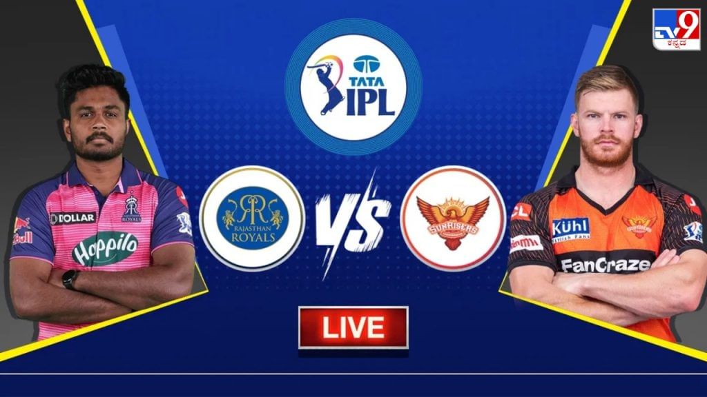 RR vs SRH Live Score Rajasthan Royals vs Sunrisers Hyderabad IPL 2023 match scorecard online in Kannada