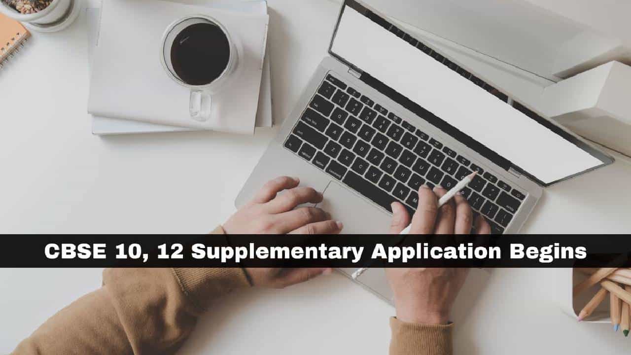 CBSE Supplementary Exam 2023: ತರಗತಿ 10, 12 ಪೂರಕ ಪರೀಕ್ಷೆಗೆ ಅರ್ಜಿ ಆಹ್ವಾನ; ಅರ್ಜಿ ಸಲ್ಲಿಸಲು ಕೊನೆಯ ದಿನಾಂಕ ಜೂನ್ 15 CBSE Supplementary Exam 2023: ತರಗತಿ 10, 12 ಪೂರಕ ಪರೀಕ್ಷೆಗೆ ಅರ್ಜಿ ಆಹ್ವಾನ; ಅರ್ಜಿ ಸಲ್ಲಿಸಲು ಕೊನೆಯ ದಿನಾಂಕ ಜೂನ್ 15