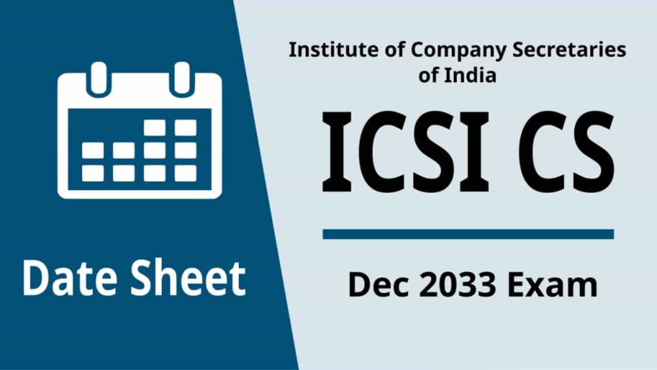 ICSI CS Exam 2023: ಕಾರ್ಯನಿರ್ವಾಹಕ, ವೃತ್ತಿಪರ ಪರೀಕ್ಷೆಗಳ ವೇಳಾಪಟ್ಟಿ ಬಿಡುಗಡೆ ICSI CS Exam 2023: ಕಾರ್ಯನಿರ್ವಾಹಕ, ವೃತ್ತಿಪರ ಪರೀಕ್ಷೆಗಳ ವೇಳಾಪಟ್ಟಿ ಬಿಡುಗಡೆ