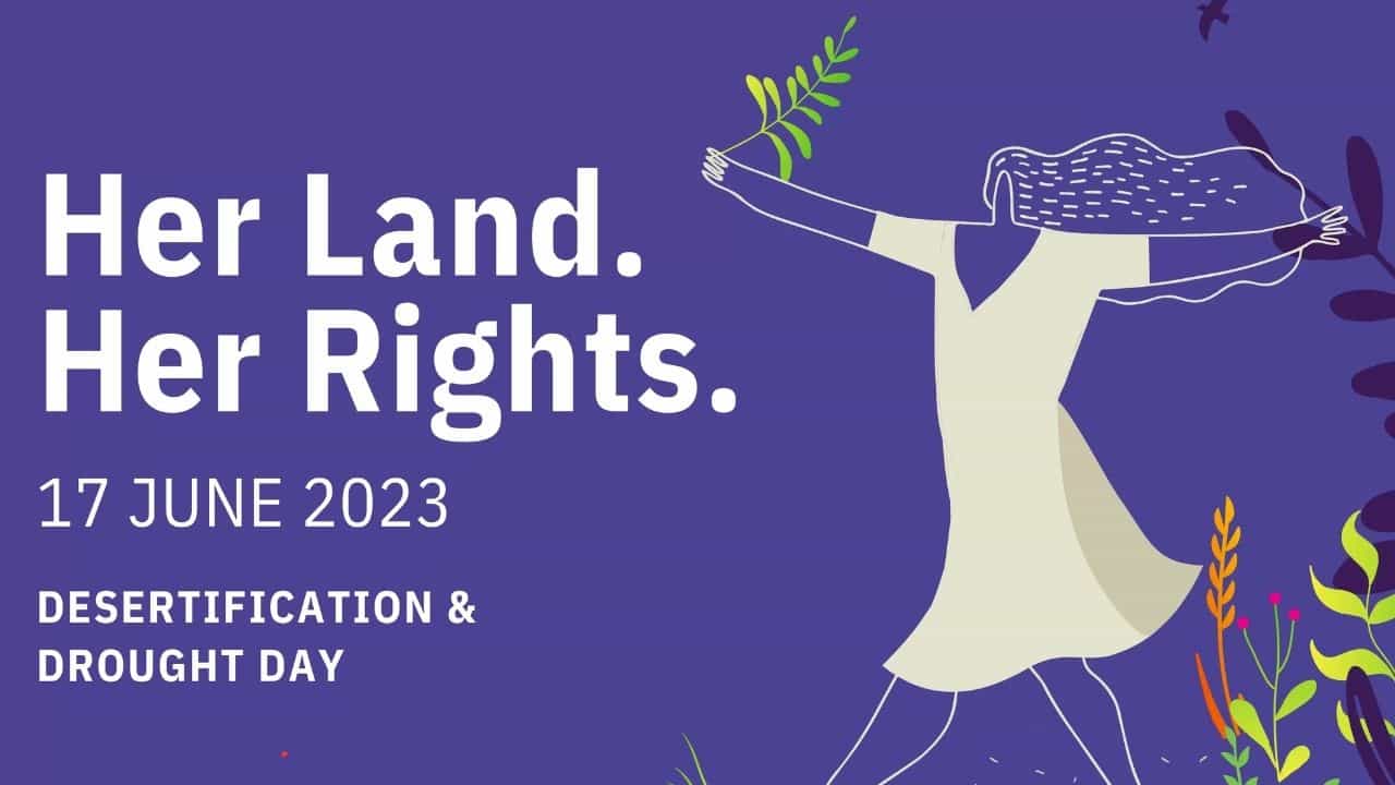 World Day To Combat Desertification and Drought 2023: ಅವಳ ಭೂಮಿ ಅವಳ ಹಕ್ಕು! ಈ ಬಗ್ಗೆ ನಿಮಗೆಷ್ಟು ಗೊತ್ತು?