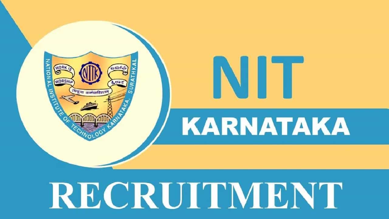 NIT Karnataka Recruitment 2023: 14 ಬೋಧಕೇತರ ಸಿಬ್ಬಂದಿ ಹುದ್ದೆಗಳಿಗೆ ಆನ್ಲೈನ್ನಲ್ಲಿ ಅರ್ಜಿ ಸಲ್ಲಿಸಲು ಅವಕಾಶ NIT Karnataka Recruitment 2023: 14 ಬೋಧಕೇತರ ಸಿಬ್ಬಂದಿ ಹುದ್ದೆಗಳಿಗೆ ಆನ್ಲೈನ್ನಲ್ಲಿ ಅರ್ಜಿ ಸಲ್ಲಿಸಲು ಅವಕಾಶ
