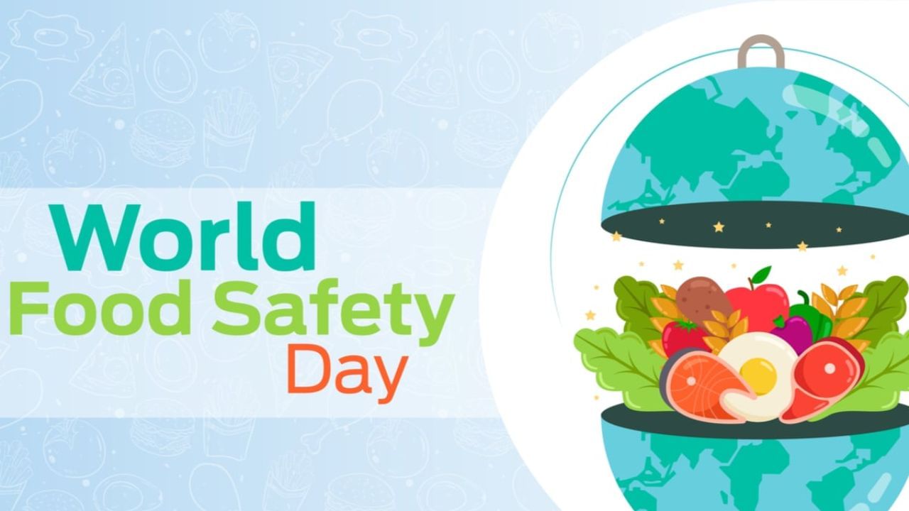World Food Safety Day 2023: ವಿಶ್ವ ಆಹಾರ ಸುರಕ್ಷತಾ ದಿನದ ಇತಿಹಾಸ, ಮಹತ್ವ ಬಗ್ಗೆ ಇಲ್ಲಿದೆ ಮಾಹಿತಿ World Food Safety Day 2023: ವಿಶ್ವ ಆಹಾರ ಸುರಕ್ಷತಾ ದಿನದ ಇತಿಹಾಸ, ಮಹತ್ವ ಬಗ್ಗೆ ಇಲ್ಲಿದೆ ಮಾಹಿತಿ