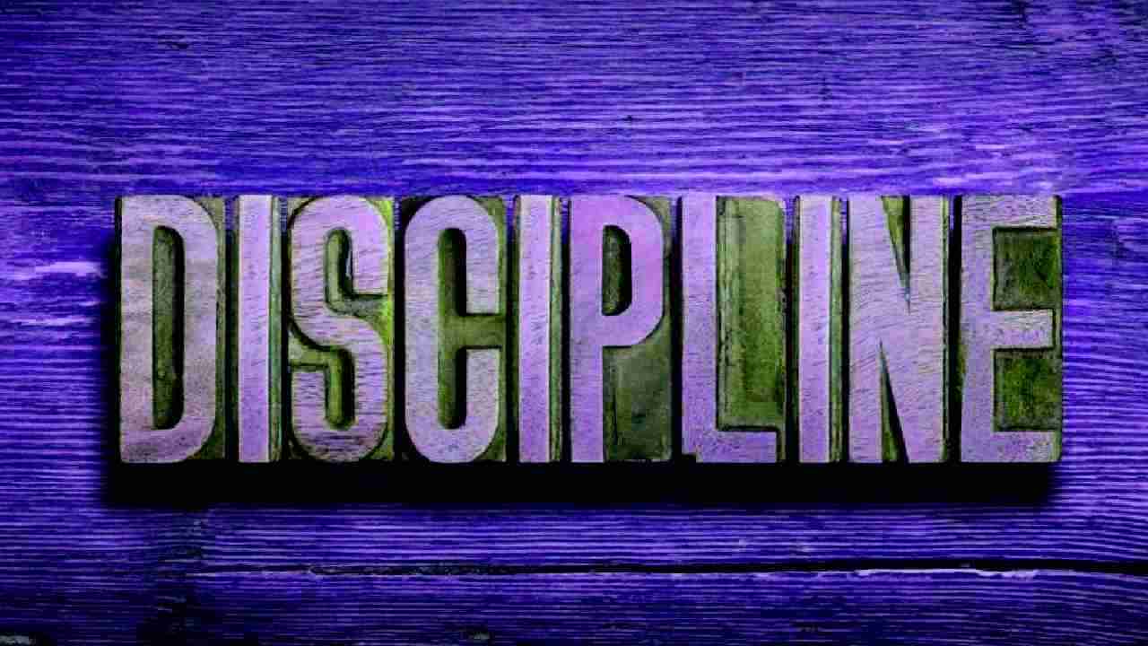 Discipline: ಶಿಸ್ತು ಇಲ್ಲದಿದ್ದರೆ ಜೀವನದಲ್ಲಿ ಎಂದಿಗೂ ಯಶಸ್ಸು ಕಾಣಲು ಸಾಧ್ಯವಿಲ್ಲ, ಸೋಮಾರಿತನ ದೊಡ್ಡ ಶತ್ರು!