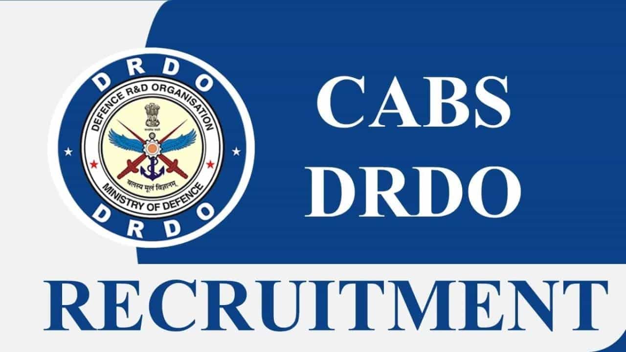 DRDO CABS Recruitment 2023: 16 ಜೂನಿಯರ್ ರಿಸರ್ಚ್ ಫೆಲೋಶಿಪ್ ಪೋಸ್ಟ್ಗಳಿಗೆ ಅರ್ಜಿ ಸಲ್ಲಿಸಿ DRDO CABS Recruitment 2023: 16 ಜೂನಿಯರ್ ರಿಸರ್ಚ್ ಫೆಲೋಶಿಪ್ ಪೋಸ್ಟ್ಗಳಿಗೆ ಅರ್ಜಿ ಸಲ್ಲಿಸಿ