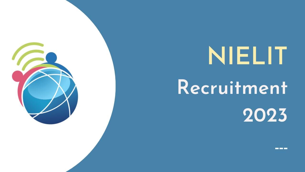 NIELIT Recruitment 2023: 80 ಟ್ರೇಡ್ಸ್‌ಮನ್, ಸಹಾಯಕ ಹುದ್ದೆಗಳಿಗೆ ಆನ್‌ಲೈನ್‌ನಲ್ಲಿ ಅರ್ಜಿ ಸಲ್ಲಿಸಿ