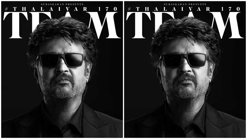 Thalaivar 170: ‘ತಲೈವರ್ 170’ ಚಿತ್ರತಂಡದಿಂದ ರಜನಿಕಾಂತ್ ಫಸ್ಟ್ ಲುಕ್ ಬಿಡುಗಡೆ