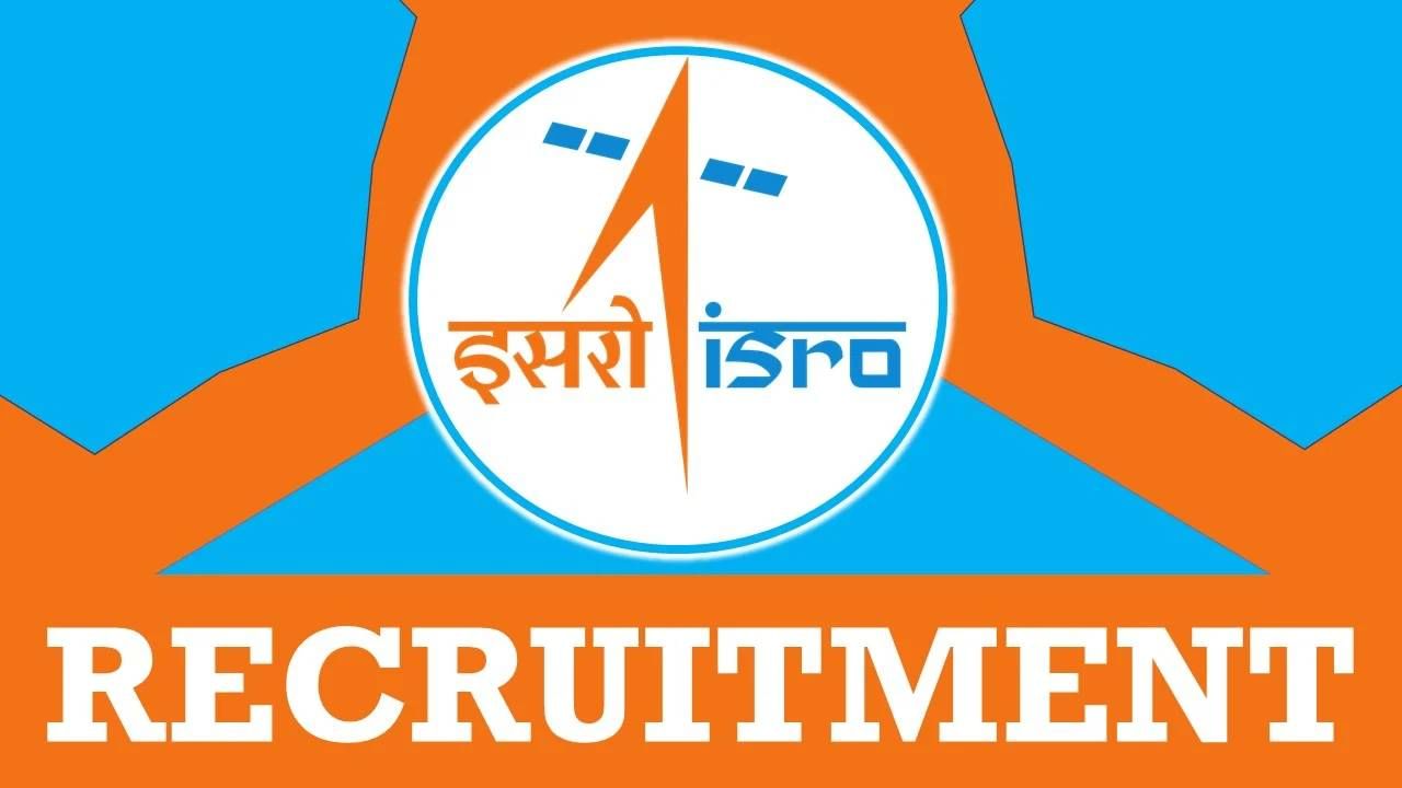 ISRO Recruitment 2023: 54 ಟೆಕ್ನಿಷಿಯನ್-ಬಿ ಪೋಸ್ಟ್‌ಗಳಿಗೆ ಆನ್‌ಲೈನ್‌ನಲ್ಲಿ ...