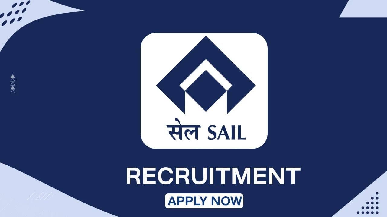 SAIL Recruitment 2023: 92 ಮ್ಯಾನೇಜ್‌ಮೆಂಟ್ ಟ್ರೈನೀಸ್ ಪೋಸ್ಟ್‌ಗಳಿಗೆ ಆನ್‌ಲೈನ್‌ನಲ್ಲಿ ಅರ್ಜಿ ಸಲ್ಲಿಸಿ