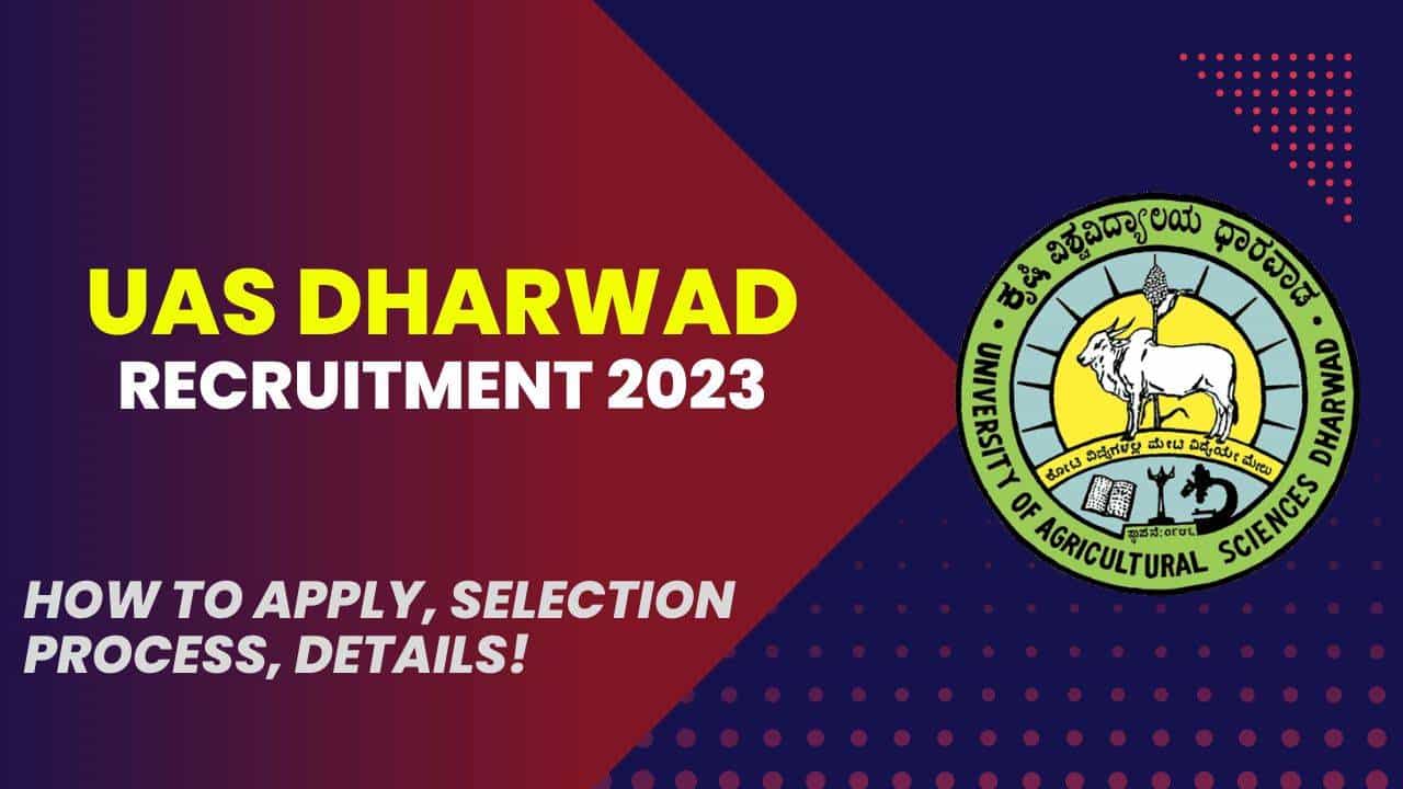 UAS Dharwad Recruitment 2023: 6 ರಿಸರ್ಚ್ ಅಸೋಸಿಯೇಟ್, JRF ಪೋಸ್ಟ್ಗಳಿಗಾಗಿ ವಾಕ್-ಇನ್ ಸಂದರ್ಶನ UAS Dharwad Recruitment 2023: 6 ರಿಸರ್ಚ್ ಅಸೋಸಿಯೇಟ್, JRF ಪೋಸ್ಟ್ಗಳಿಗಾಗಿ ವಾಕ್-ಇನ್ ಸಂದರ್ಶನ