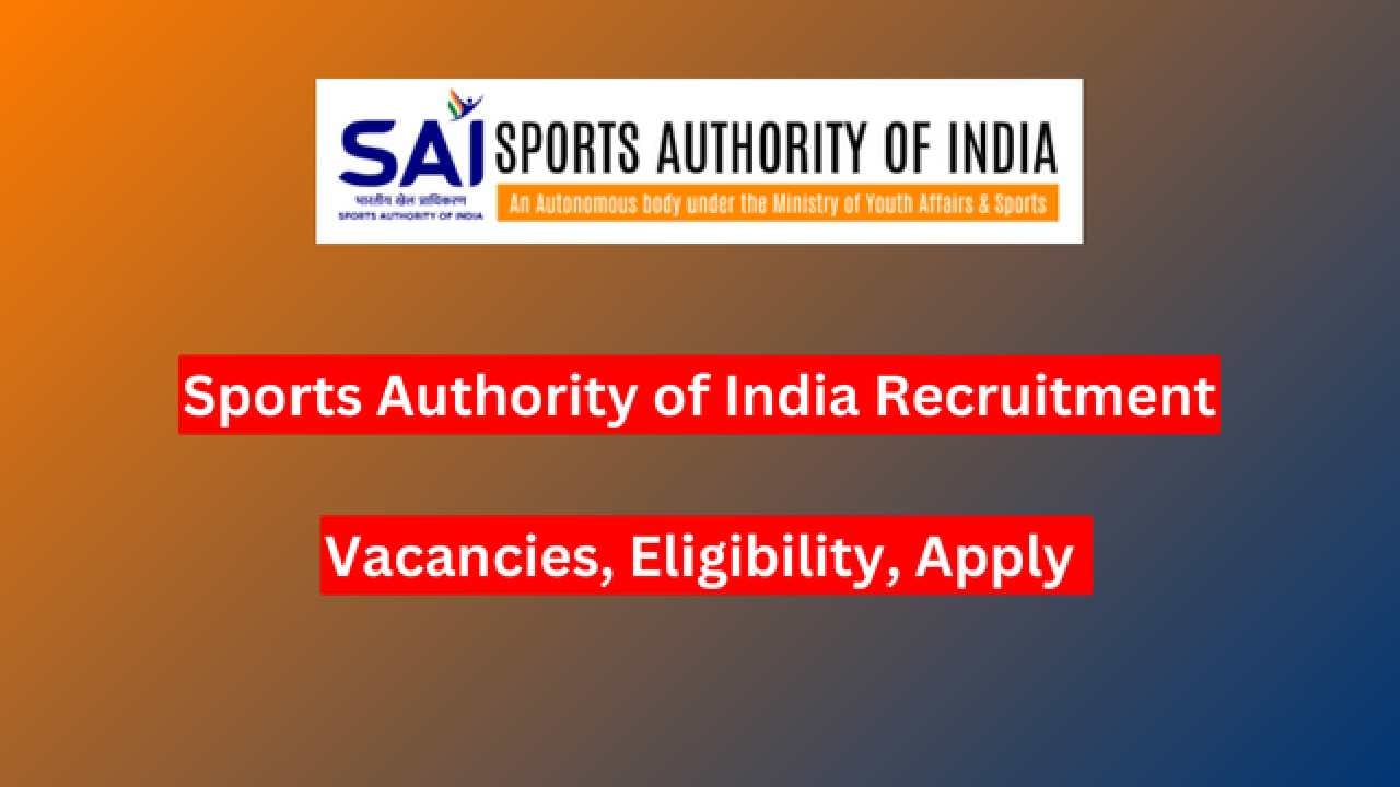 Sports Authority of India Recruitment 2024: 25 25 ಜನರಲ್ ಮ್ಯಾನೇಜ್‌ಮೆಂಟ್ ...