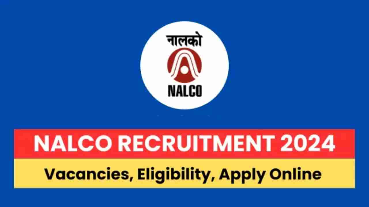 NALCO Recruitment 2024: 42 ಜೂನಿಯರ್ ಫೋರ್‌ಮ್ಯಾನ್, ನರ್ಸ್ ಹುದ್ದೆಗಳಿಗೆ ಆನ್‌ಲೈನ್‌ನಲ್ಲಿ ಅರ್ಜಿ ಸಲ್ಲಿಸಿ