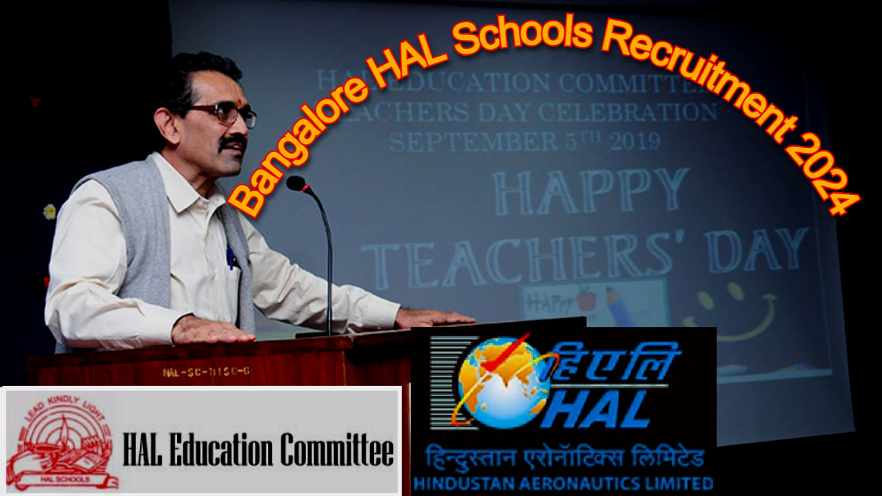 HAL Schools Recruitment 2024: ಮಿಸ್ ಮಾಡ್ಕೋಬೇಡಿ! ಪ್ರತಿಷ್ಠಿತ ಹೆಚ್ಎಎಲ್ ಶಿಕ್ಷಣ ಸಂಸ್ಥೆಗೆ ಕನ್ನಡ ಟೀಚರ್ಸ್ ಬೇಕಾಗಿದ್ದಾರೆ, ಇಂದೇ ಅರ್ಜಿ ಸಲ್ಲಿಸಿ HAL Schools Recruitment 2024: ಮಿಸ್ ಮಾಡ್ಕೋಬೇಡಿ! ಪ್ರತಿಷ್ಠಿತ ಹೆಚ್ಎಎಲ್ ಶಿಕ್ಷಣ ಸಂಸ್ಥೆಗೆ ಕನ್ನಡ ಟೀಚರ್ಸ್ ಬೇಕಾಗಿದ್ದಾರೆ, ಇಂದೇ ಅರ್ಜಿ ಸಲ್ಲಿಸಿ 