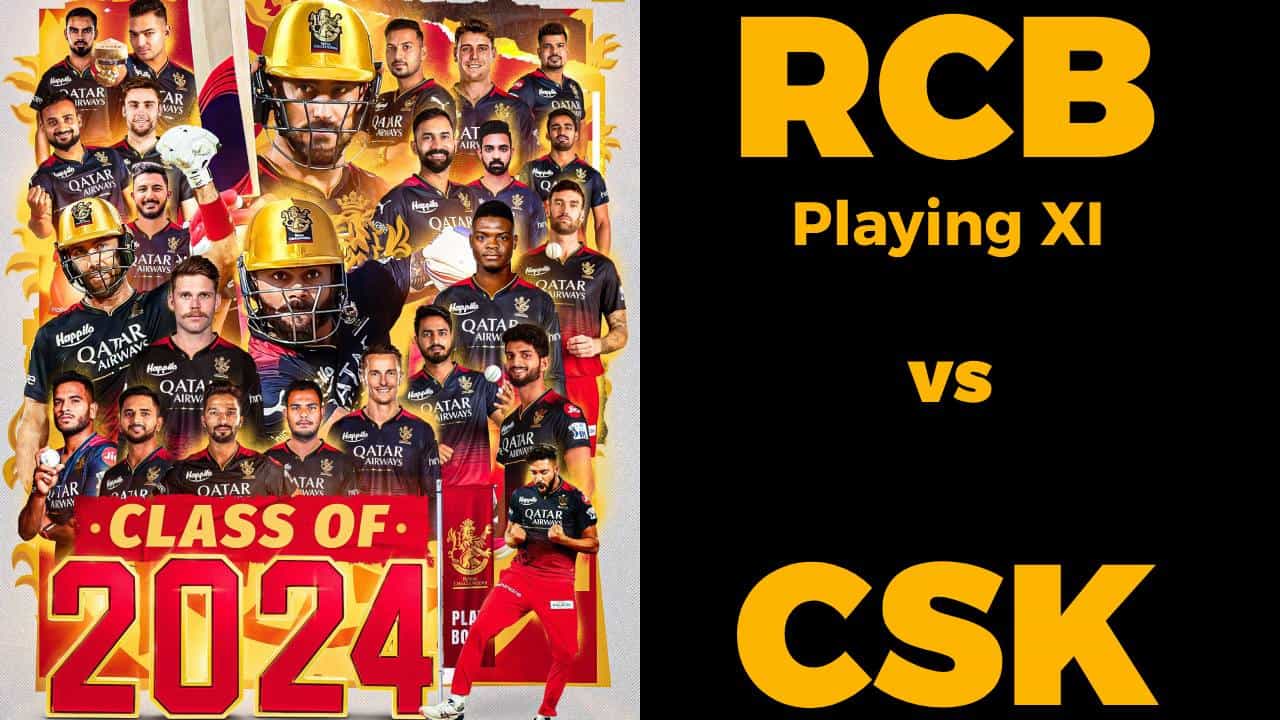 CSK vs RCB: ಈ ಬಾರಿ ಫಾಫ್ ಜೊತೆ ಕೊಹ್ಲಿ ಓಪನಿಂಗ್ ಅಲ್ಲ: ಸಿಎಸ್​ಕೆ ವಿರುದ್ಧದ ಪಂದ್ಯಕ್ಕೆ ಆರ್​ಸಿಬಿ ಪ್ಲೇಯಿಂಗ್ XI