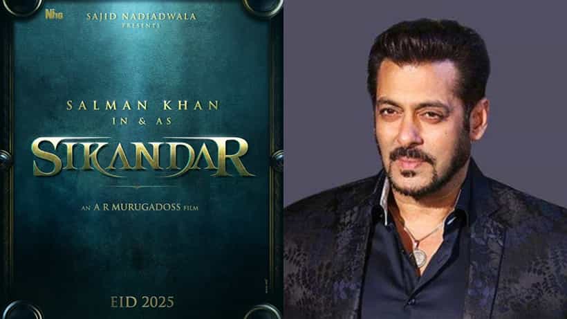 ಸಲ್ಮಾನ್ ಖಾನ್ ಹೊಸ ಚಿತ್ರಕ್ಕೆ ‘ಸಿಖಂದರ್’ ಶೀರ್ಷಿಕೆ; 2025ರ ಈದ್ಗೆ ರಿಲೀಸ್