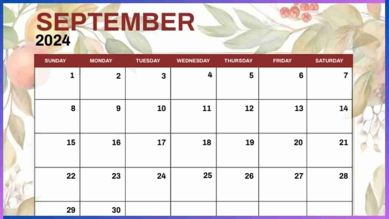 Event Calendar September 2024 : ಸೆಪ್ಟೆಂಬರ್​​ನಲ್ಲಿ ಆಚರಿಸುವ ಪ್ರಮುಖ ರಾಷ್ಟ್ರೀಯ ಮತ್ತು ಅಂತಾರಾಷ್ಟ್ರೀಯ ದಿನಾಚರಣೆಗಳಿವು