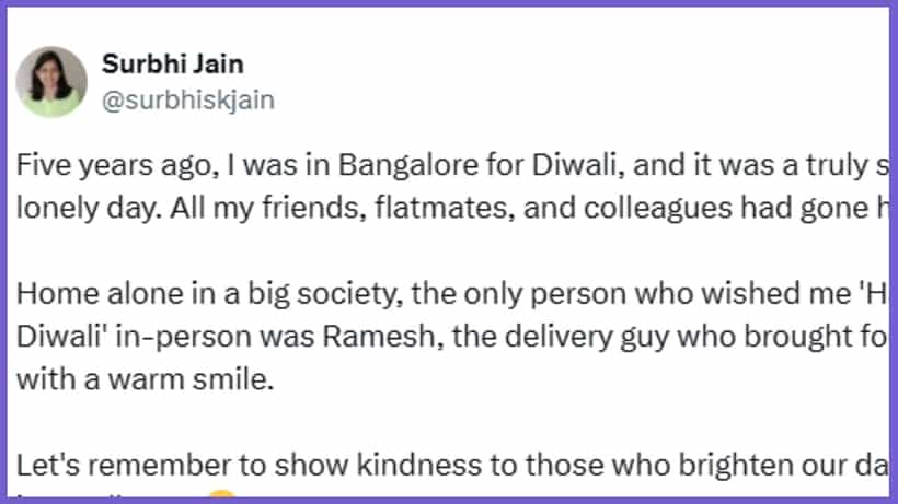 ದೀಪಾವಳಿ ಹಬ್ಬದಂದು ಒಂಟಿಯಾಗಿ ಬೇಸರದಲ್ಲಿದ್ದಾಗ ತನ್ನ ಮೊಗದಲ್ಲಿ ನಗು ತರಿಸಿದ ಡೆಲಿವರಿ ಬಾಯ್ನ ನೆನೆದ ಬೆಂಗಳೂರಿನ ಮಹಿಳೆ