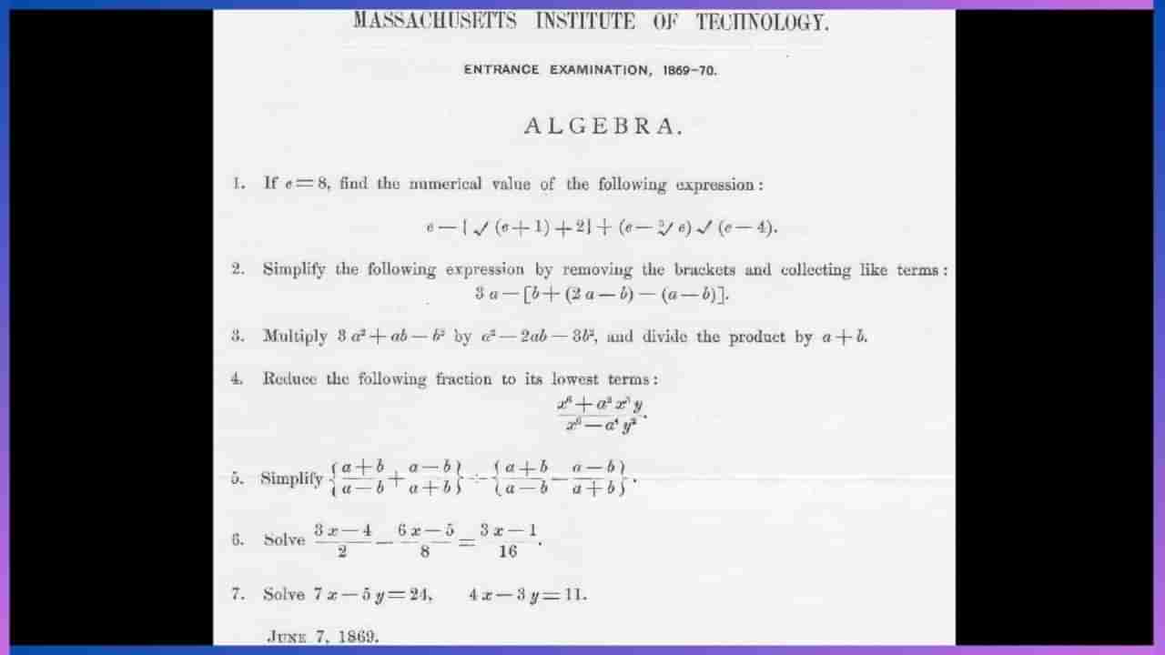 Viral Post: 155 ವರ್ಷ ಹಳೆಯ MIT ಪ್ರವೇಶ ಪರೀಕ್ಷೆಯ ಪ್ರಶ್ನೆ ಪತ್ರಿಕೆ ವೈರಲ್, ಹೇಗಿತ್ತು ನೋಡಿ ಬೀಜ ಗಣಿತ ಪ್ರಶ್ನೆ