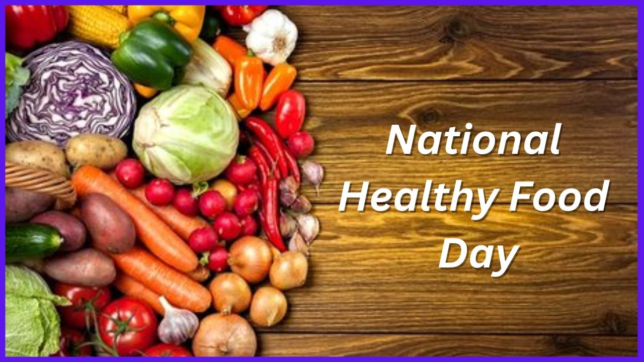 Eating Healthy Day: ರಾಷ್ಟ್ರೀಯ ಆಹಾರ ದಿನವನ್ನು ಈ ರೀತಿ ಆಚರಿಸಿ ಆರೋಗ್ಯ ಕಾಪಾಡಿಕೊಳ್ಳಿ