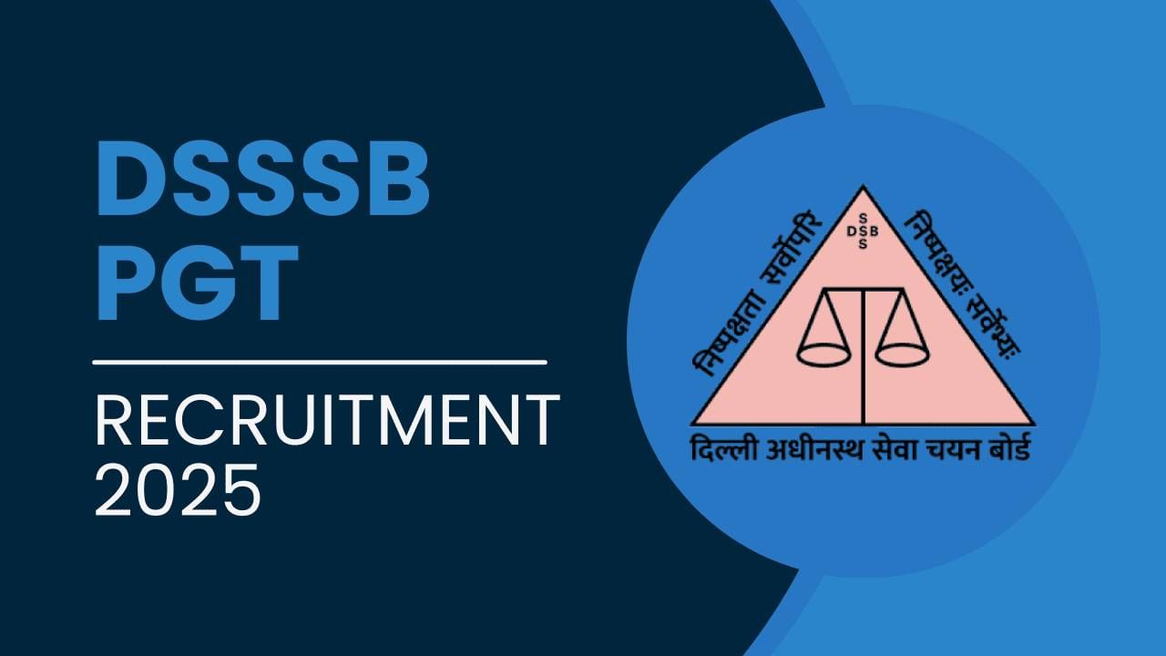 DSSSB PGT Recruitment 2025: 432 ಶಿಕ್ಷಕರ ಹುದ್ದೆಗಳಿಗೆ ಅರ್ಜಿ ಆಹ್ವಾನ