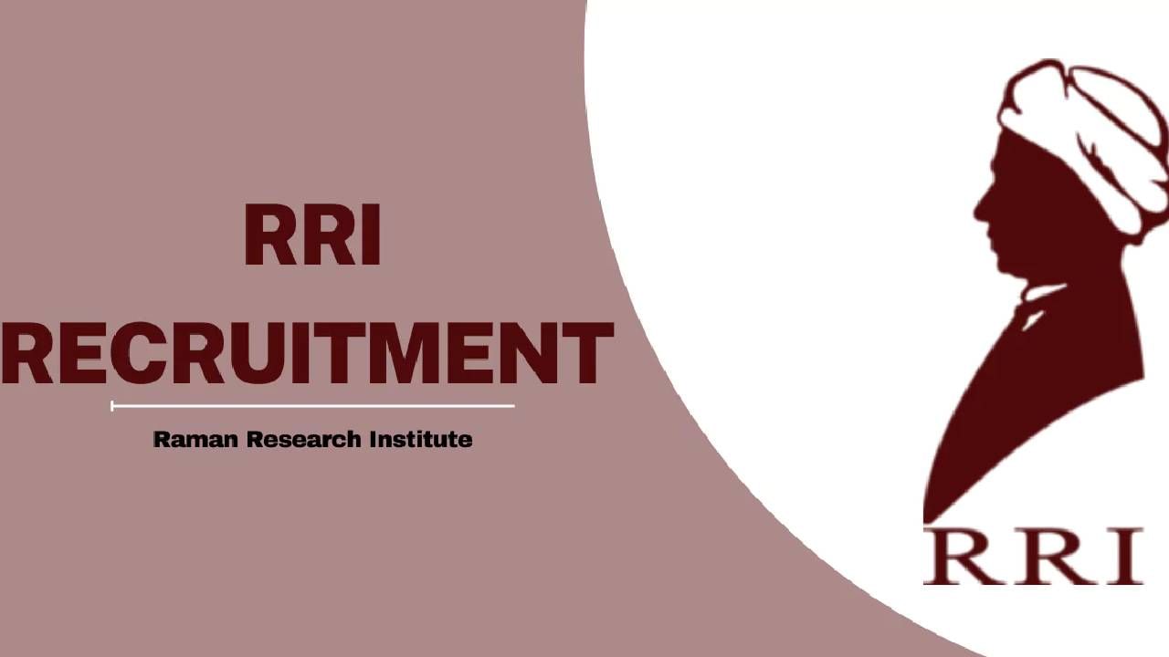 RRI Recruitment 2025: ಸಂಶೋಧನಾ ಸಹಾಯಕ ಹುದ್ದೆಗಳಿಗೆ ಅರ್ಜಿ ಆಹ್ವಾನ; ಈ ಕೂಡಲೇ ಅರ್ಜಿ ಸಲ್ಲಿಸಿ