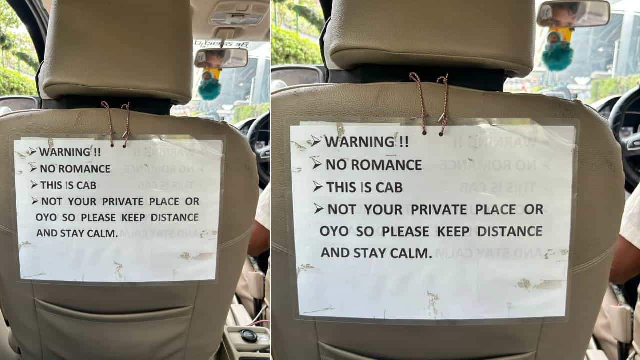 Viral: ನೋ ರೊಮ್ಯಾನ್ಸ್‌, ಇದು ಕ್ಯಾಬ್ ಓಯೋ ಅಲ್ಲ; ವೈರಲ್‌ ಆಯ್ತು ಕ್ಯಾಬ್‌ನ  ವಾರ್ನಿಂಗ್‌ ಬೋರ್ಡ್‌