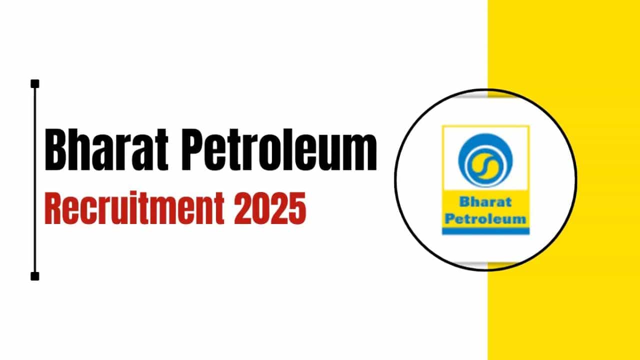 BPCL Recruitment 2025: ಭಾರತ್ ಪೆಟ್ರೋಲಿಯಂನಲ್ಲಿ ವಿವಿಧ ಹುದ್ದೆಗಳಿಗೆ ನೇಮಕಾತಿ; ಕೂಡಲೇ ಅರ್ಜಿ ಸಲ್ಲಿಸಿ