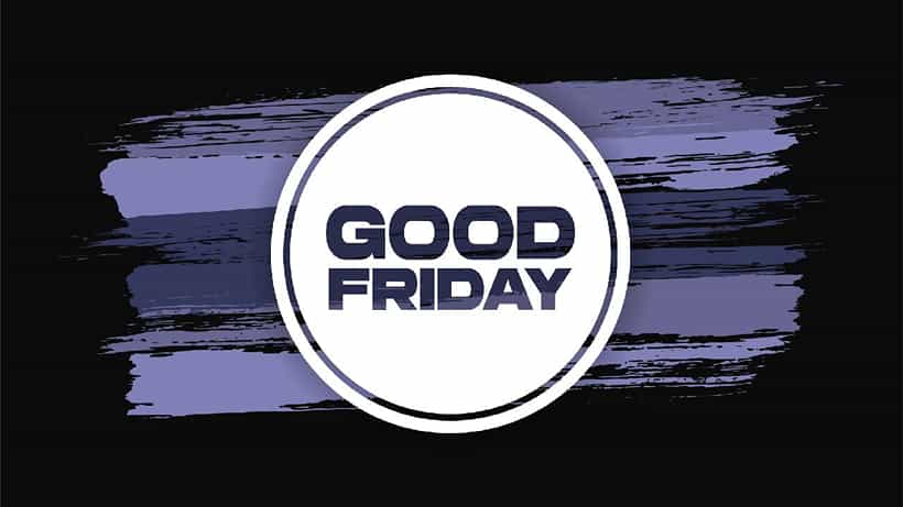 Good Friday 2025: ಗುಡ್ ಫ್ರೈಡೇ ಶುಭ ದಿನ ನಿಮ್ಮ ಕುಟುಂಬಸ್ಥರು ಹಾಗೂ ಪ್ರೀತಿಪಾತ್ರರಿಗೆ ಹೀಗೆ ಶುಭಾಶಯ ತಿಳಿಸಿ