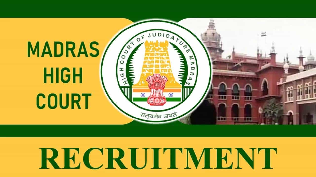 MHC Recruitment 2025: ಮದ್ರಾಸ್ ಹೈಕೋರ್ಟ್‌ನಲ್ಲಿ ವಿವಿಧ ಹುದ್ದೆಗಳಿಗೆ ನೇಮಕಾತಿ; ಪದವೀಧರರು ಕೂಡಲೇ ಅರ್ಜಿ ಸಲ್ಲಿಸಿ