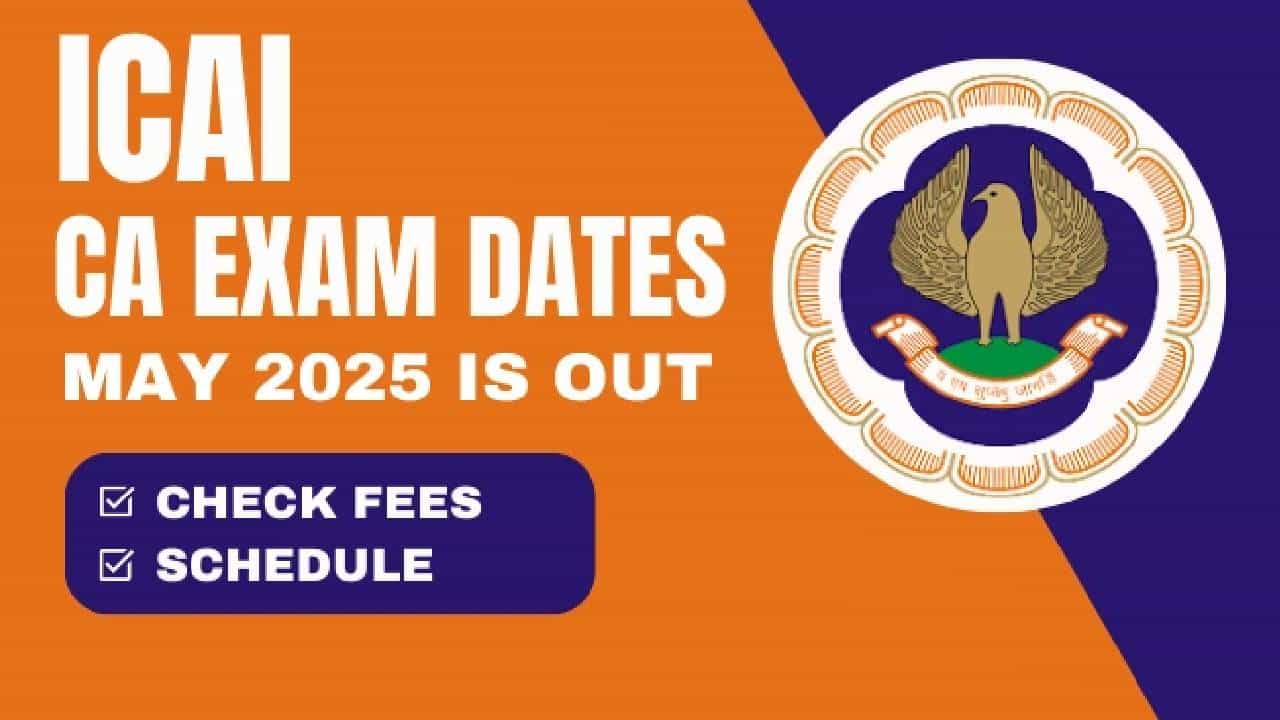 CA Exam 2025: ಮುಂದೂಡಲ್ಪಟ್ಟಿದ್ದ ಸಿಎ ಪರೀಕ್ಷೆಯ ಹೊಸ ದಿನಾಂಕ ಬಿಡುಗಡೆ