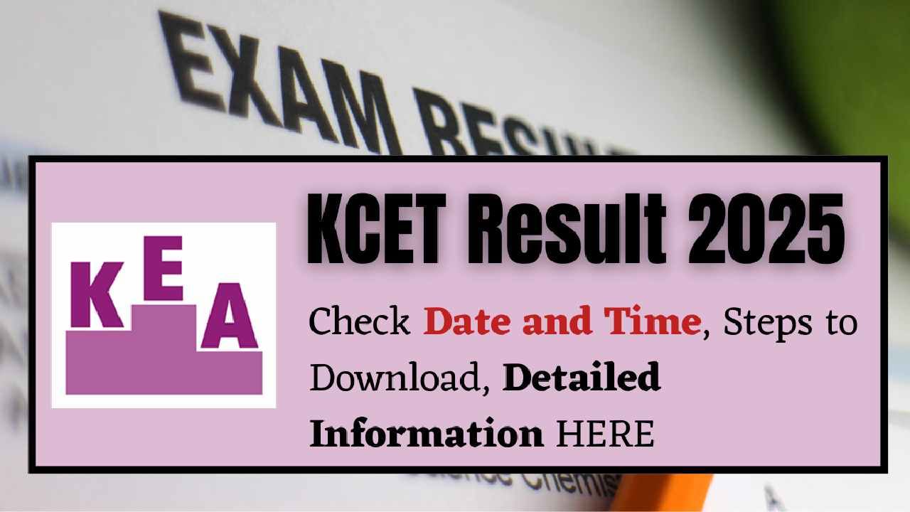 KCET Result 2025 Today: ಇಂದು ಸಿಇಟಿ ಫಲಿತಾಂಶ, ಎಷ್ಟು ಗಂಟೆಗೆ? ರಿಸಲ್ಟ್ ಚೆಕ್ ಮಾಡುವುದ್ಹೇಗೆ? ಇಲ್ಲಿದೆ ವಿವರ KCET Result 2025 Today: ಇಂದು ಸಿಇಟಿ ಫಲಿತಾಂಶ, ಎಷ್ಟು ಗಂಟೆಗೆ? ರಿಸಲ್ಟ್ ಚೆಕ್ ಮಾಡುವುದ್ಹೇಗೆ? ಇಲ್ಲಿದೆ ವಿವರ