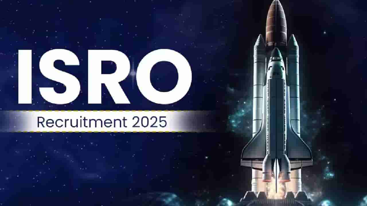 ISRO Recruitment 2025: ಇಸ್ರೋದಲ್ಲಿ 300 ಕ್ಕೂ ಹೆಚ್ಚು ಹುದ್ದೆಗಳಿಗೆ ನೇಮಕಾತಿ, ಅರ್ಜಿ ಸಲ್ಲಿಸುವುದು ಹೇಗೆ?