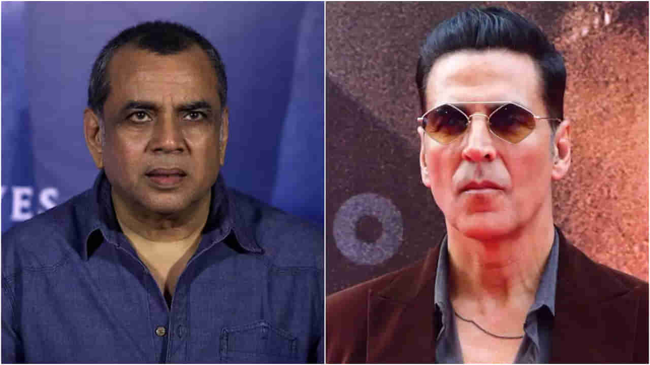 ಅಕ್ಷಯ್ ಕುಮಾರ್​ಗೆ ಲಾಯರ್​ ಉತ್ತರ ಕೊಡ್ತಾರೆ: ಪರೇಶ್ ರಾವಲ್ ಖಡಕ್ ಪ್ರತಿಕ್ರಿಯೆ