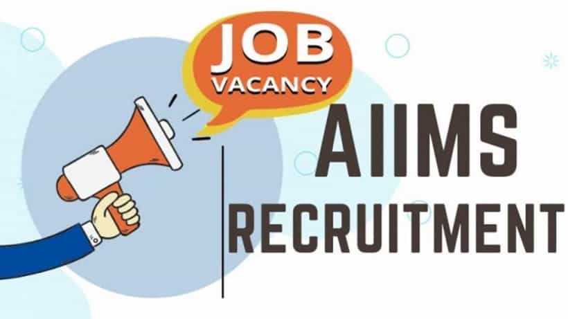 AIIMS Jobs 2025: AIIMS ನಲ್ಲಿ ಜೂನಿಯರ್ ರೆಸಿಡೆಂಟ್ ಹುದ್ದೆಗಳಿಗೆ ನೇಮಕಾತಿ, ಅರ್ಜಿ ಸಲ್ಲಿಸುವ ಪ್ರಕ್ರಿಯೆ ಇಲ್ಲಿದೆ