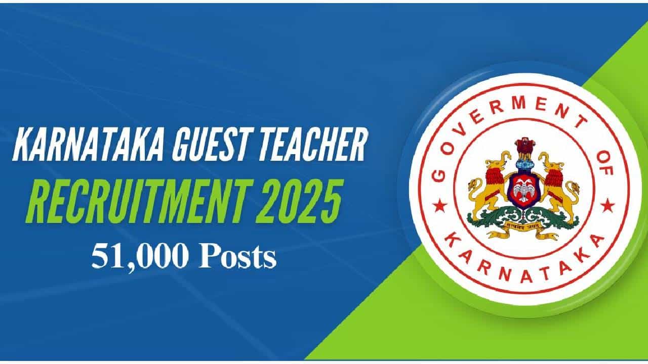 Guest Teacher Recruitment 2025: ಕರ್ನಾಟಕ ಸಾರ್ವಜನಿಕ ಶಿಕ್ಷಣ ಇಲಾಖೆಯಿಂದ 51000 ಅತಿಥಿ ಶಿಕ್ಷಕರ ಹುದ್ದೆಗಳಿಗೆ ನೇಮಕಾತಿ Guest Teacher Recruitment 2025: ಕರ್ನಾಟಕ ಸಾರ್ವಜನಿಕ ಶಿಕ್ಷಣ ಇಲಾಖೆಯಿಂದ 51000 ಅತಿಥಿ ಶಿಕ್ಷಕರ ಹುದ್ದೆಗಳಿಗೆ ನೇಮಕಾತಿ