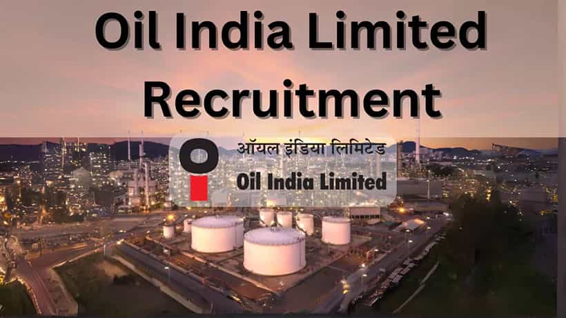 Oil India Recruitment 2025: ಆಯಿಲ್ ಇಂಡಿಯಾ ಲಿಮಿಟೆಡ್ನಲ್ಲಿ 100ರಕ್ಕೂ ಹೆಚ್ಚು ಹುದ್ದೆಗಳಿಗೆ ನೇಮಕಾತಿ