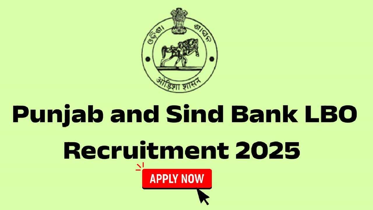 Punjab & Sind Bank Recruitment 2025: 750ಕ್ಕೂ ಅಧಿಕ ಸ್ಥಳೀಯ ಬ್ಯಾಂಕ್ ಅಧಿಕಾರಿ ಹುದ್ದೆಗಳಿಗೆ ನೇಮಕಾತಿ; ಪದವೀಧರರು ಅರ್ಜಿ ಸಲ್ಲಿಸಿ