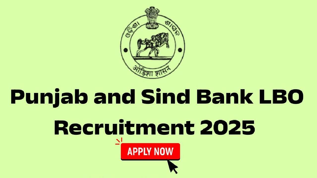 Punjab & Sind Bank Recruitment 2025: 750ಕ್ಕೂ ಅಧಿಕ ಸ್ಥಳೀಯ ಬ್ಯಾಂಕ್ ಅಧಿಕಾರಿ ಹುದ್ದೆಗಳಿಗೆ ನೇಮಕಾತಿ; ಪದವೀಧರರು ಅರ್ಜಿ ಸಲ್ಲಿಸಿ Punjab & Sind Bank Recruitment 2025: 750ಕ್ಕೂ ಅಧಿಕ ಸ್ಥಳೀಯ ಬ್ಯಾಂಕ್ ಅಧಿಕಾರಿ ಹುದ್ದೆಗಳಿಗೆ ನೇಮಕಾತಿ; ಪದವೀಧರರು ಅರ್ಜಿ ಸಲ್ಲಿಸಿ