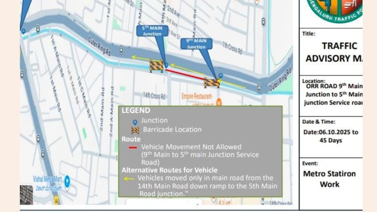 ORR ಸಂಚಾರ ಸಲಹೆ: ಮೆಟ್ರೋ ಕಾಮಗಾರಿ ನಡೆಯುತ್ತಿದೆ, 45 ದಿನಗಳವರೆಗೆ ಬೆಂಗಳೂರಿನ ಈ ರಸ್ತೆ ಬಂದ್​​​​