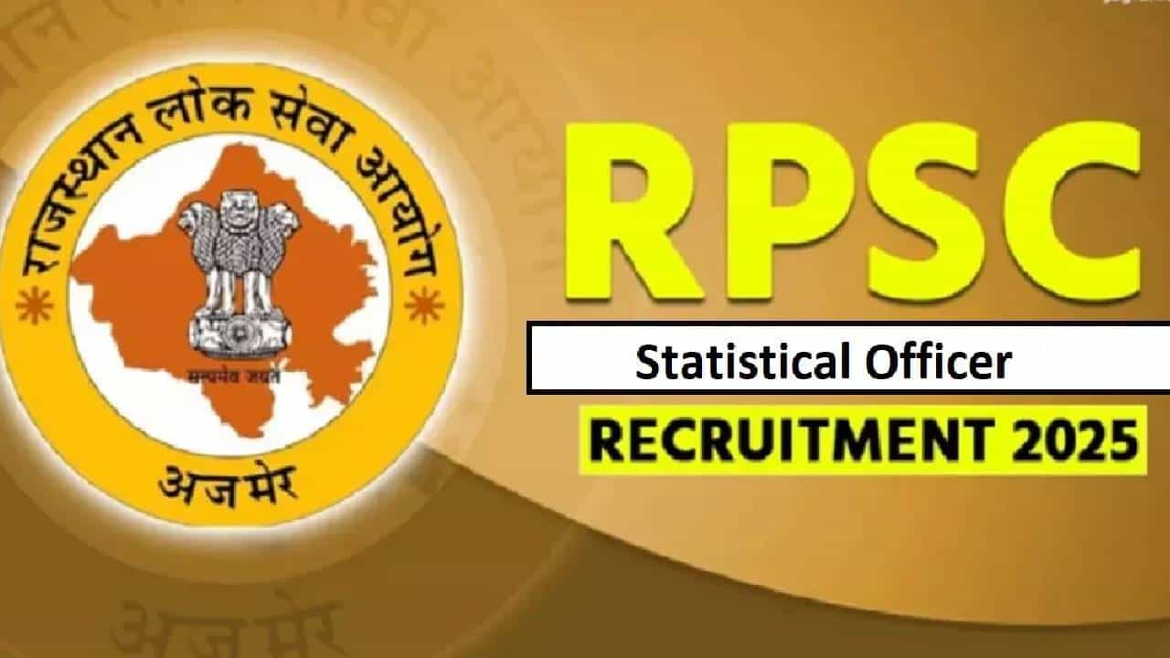 RPSC Recruitment 2025: ಸ್ಟ್ಯಾಟಿಸ್ಟಿಕಲ್ ಆಫೀಸರ್ ಹುದ್ದೆಗೆ ನೇಮಕಾತಿ; ಸ್ನಾತಕೋತ್ತರ ಪದವೀಧರರಿಗೆ ಸುವರ್ಣಾವಕಾಶ RPSC Recruitment 2025: ಸ್ಟ್ಯಾಟಿಸ್ಟಿಕಲ್ ಆಫೀಸರ್ ಹುದ್ದೆಗೆ ನೇಮಕಾತಿ; ಸ್ನಾತಕೋತ್ತರ ಪದವೀಧರರಿಗೆ ಸುವರ್ಣಾವಕಾಶ