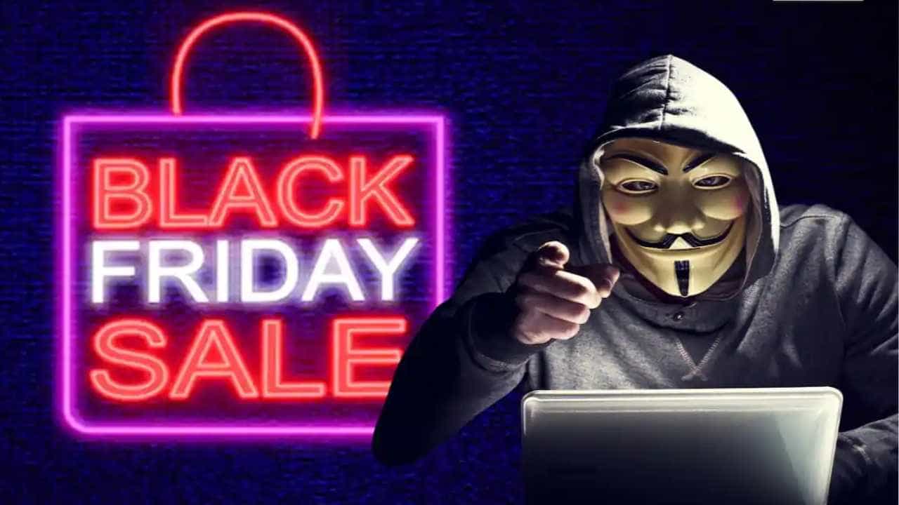 Black Friday Sale Scam: ಬ್ಲಾಕ್ ಫ್ರೈಡೇ ಸೇಲ್ ಹೆಸರಿನಲ್ಲಿ ಮೋಸ ಹೋಗಬೇಡಿ, 2,000ಕ್ಕೂ ಹೆಚ್ಚು ನಕಲಿ ವೆಬ್ಸೈಟ್ಗಳು Black Friday Sale Scam: ಬ್ಲಾಕ್ ಫ್ರೈಡೇ ಸೇಲ್ ಹೆಸರಿನಲ್ಲಿ ಮೋಸ ಹೋಗಬೇಡಿ, 2,000ಕ್ಕೂ ಹೆಚ್ಚು ನಕಲಿ ವೆಬ್ಸೈಟ್ಗಳು